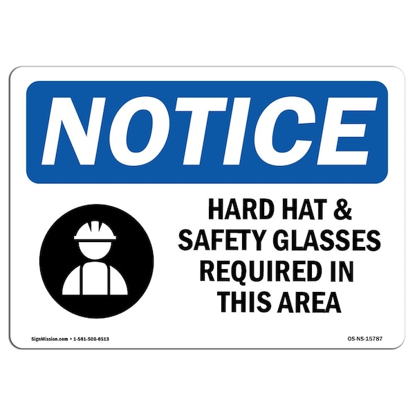 OSHA Sign, Hard Hat Safety Glasses Required In Area, 24in X 18in Aluminum, 24" W, 18" H, Landscape